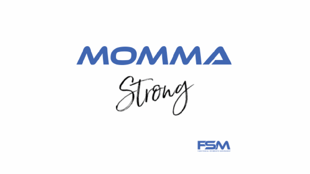 MOMMA STRONG